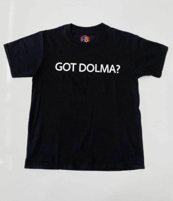 GOT DOLMA? T-shirt