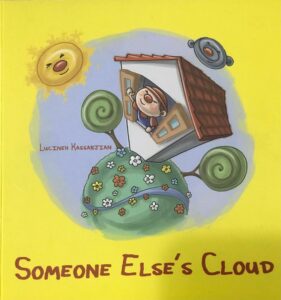 “Someone Else’s Cloud”, Lucineh Kassarjian