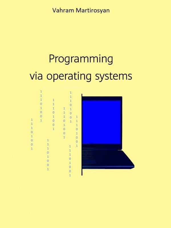 Programming via Operating Systems