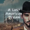 A Lost American Dream by Diana Movsesyan | Կորցրած ամերիկյան երազանք հեղինակ Դիանա Մովսեսյան| Потерянная американская мечта автор Диана Мовсесян